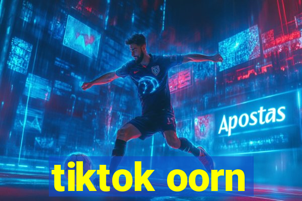 tiktok oorn